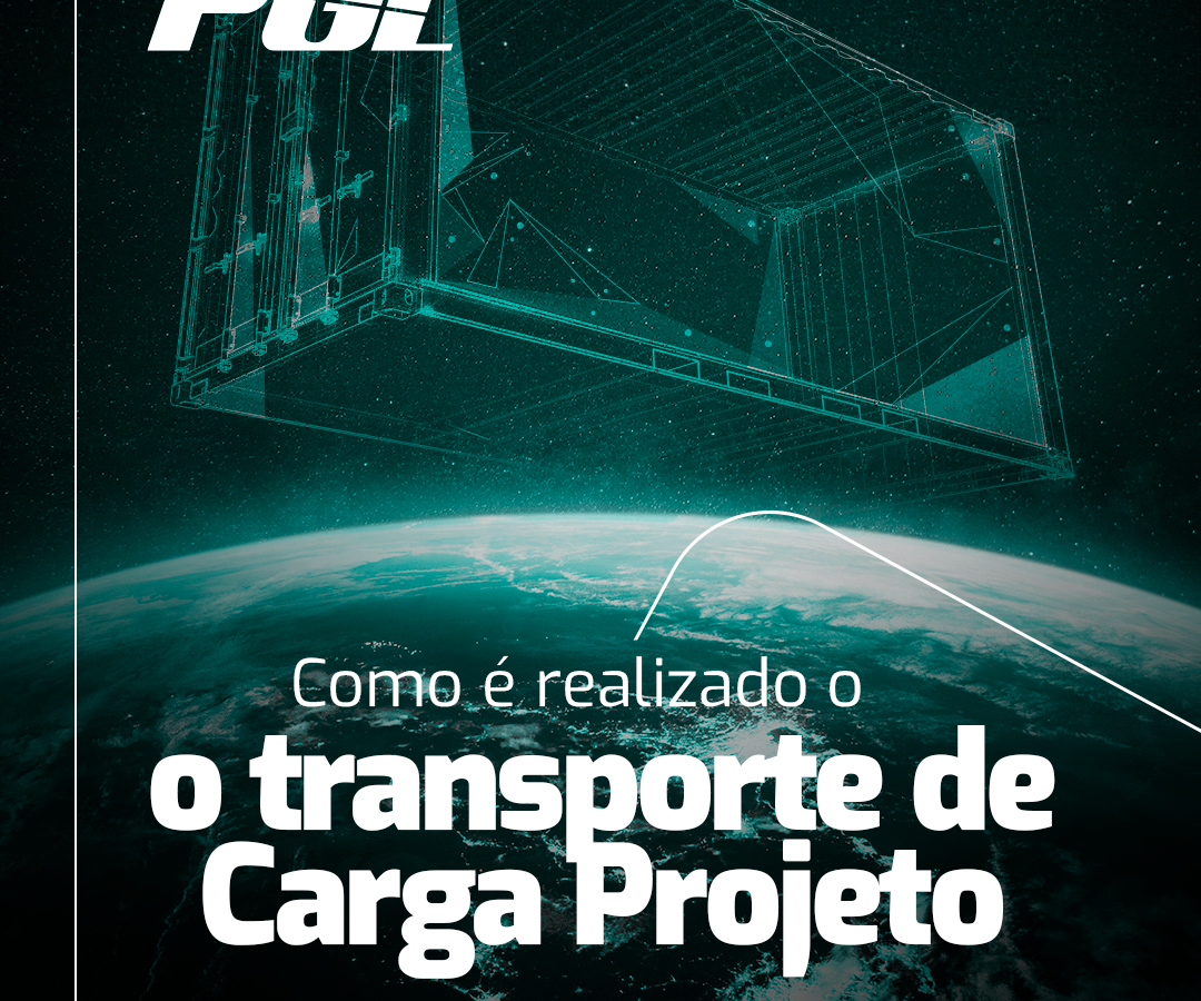 Como Realizado O Transporte De Carga Projeto Pgl Brasil